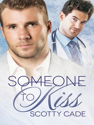 cover image of Someone to Kiss